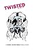 Twisted: Volume One