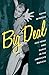 Big Deal: Bob Fosse and Dance in the American Musical (Broadway Legacies)
