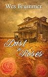 Dust and Roses
