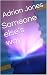Someone else’s way
