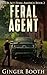Feral Agent (Calm Act: Fera...