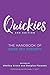 Quickies: The Handbook of B...