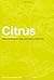 Citrus: The Genus Citrus (Medicinal and Aromatic Plants - Industrial Profiles)