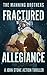 Fractured Allegiance (John ...