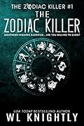 The Zodiac Killer (Zodiac Killers #1)