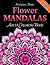Flower Mandalas Adult Coloring Book by Happy Coloring