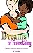 Dreams of Something