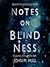 Notes on Blindness: A Journey Through The Dark