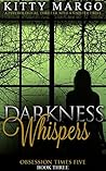 Darkness Whispers