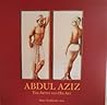 Abdul Aziz - The Artist and His Art by Mary Northmore-Aziz