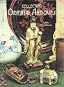 Collecting Oriental Antiques (Hardcover)