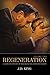Regeneration by J.D.    King