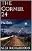 The Corner 24: No Exit