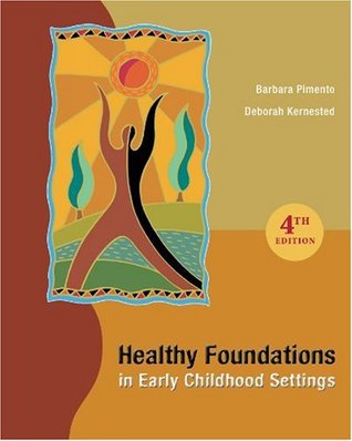Healthy Foundations in Early Childhood Settings (Paperback)