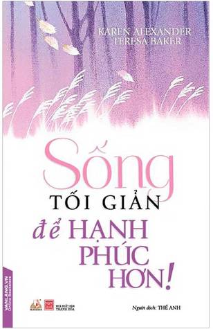 Sống Tối Giản Để Hạnh Phúc Hơn!