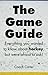 The Game Guide: Everything you wanted to know about hockey but were afraid to ask