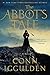 The Abbot's Tale by Conn Iggulden The Abbot's Tale by Conn Iggulden