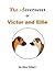 The Adventures of Victor and Ellie - 4 by Mary Gilbert