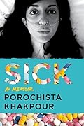 Sick: A Memoir