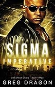 The Sigma Imperative: A Futuristic Crime Thriller