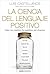 La ciencia del lenguaje positivo by Luis Castellanos