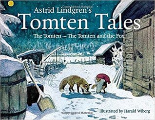 Astrid Lindgren's Tomten Tales: The Tomten ~ The Tomten and the Fox (Hardcover)