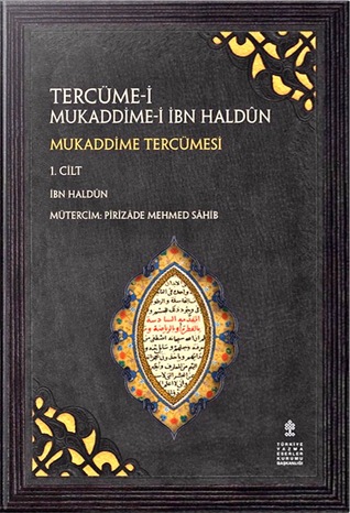 Tercüme-i Mukaddime-i İbn Haldûn (Hardcover)