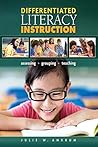 Differentiated Literacy Instruction: Assessing, Grouping, Teaching