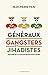 Généraux, gangsters et jihadistes: Histoire de la contre-révolution arabe (Cahiers libres) (French Edition)