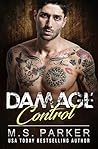 Damage Control by M.S.   Parker