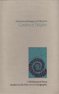 Alchemical Imagery in Bosch's Garden of Delights (Hardcover)