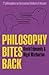 Philosophy Bites Back