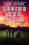 Losing the Field by Abbi Glines