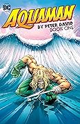 Aquaman by Peter David: Book One