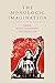 The Monologic Imagination (Oxf Studies in Anthropology of Language)