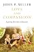 Love and Compassion: Explor...