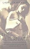 The Alternate by Lauretta Hignett The Alternate by Lauretta Hignett