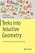 Treks into Intuitive Geometry: The World of Polygons and Polyhedra
