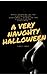 A Very Naughty Halloween by Lacy Jane