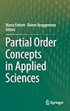 Partial Order Concepts in Applied Sciences