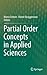 Partial Order Concepts in Applied Sciences by Marco Fattore