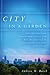 City in a Garden: Environmental Transformations and Racial Justice in Twentieth-Century Austin, Texas