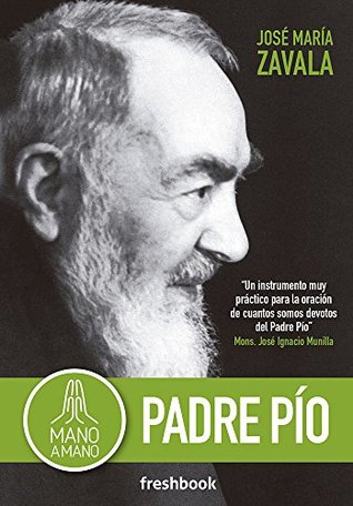 Mano a mano. Padre Pío (Spanish Edition)