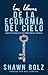 Las Llaves De La Economia Del Cielo by Shawn Bolz