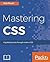 Mastering CSS: A guided journey through modern CSS