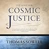 The Quest for Cosmic Justice Lib/E by Thomas Sowell
