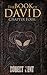 The Book of David: Chapter Four
