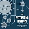 The Patterning Instinct by Jeremy Lent