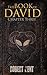 The Book of David: Chapter Three