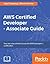 Aws Certified Developer - Associate Guide